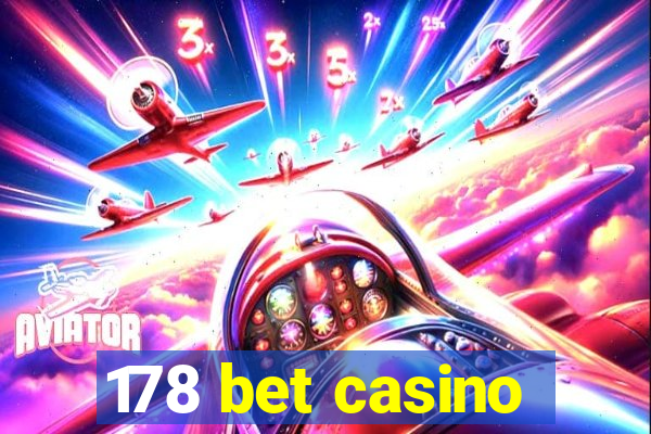 178 bet casino